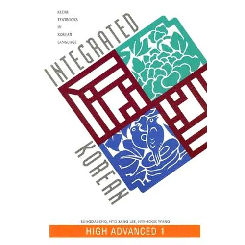 Integrated Korean: High Advanced 1