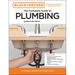 Black and Decker the Complete Guide to Plumbing Updated 8th Edition: Completely Updated to Current Codes