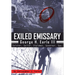 Exiled Emissary: George H. Earle III, Soldier, Sailor, Diplomat, Governor, Spy