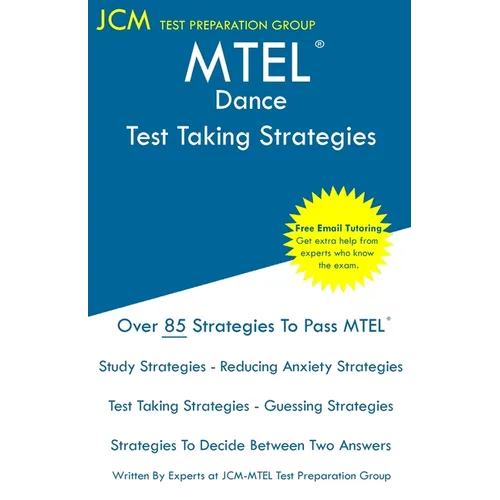 MTEL Dance - Test Taking Strategies