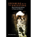 Dreaming with the Ancestors: Black Seminole Women in Texas and Mexico Volume 4