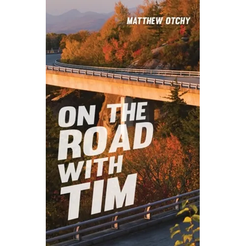 On the Road with Tim