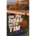 On the Road with Tim