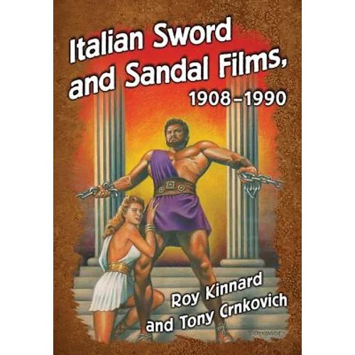 Italian Sword and Sandal Films, 1908-1990