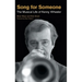 Song for Someone: The Musical Life of Kenny Wheeler