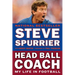 Head Ball Coach: Head Ball Coach: My Life in Football, Doing It Differently--and Winning