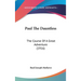 Paul The Dauntless: The Course Of A Great Adventure (1916)