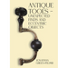 Antique Tools - Unexpected Finds and Eccentric Objects
