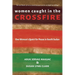 Women Caught in the Crossfire: One Woman's Quest for Peace in South Sudan