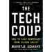 The Tech Coup: How to Save Democracy from Silicon Valley