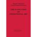 The Evolution of Operational Art