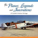 The Planes, Legends and Innovations of Canada's Aviation Heritage: A Keepsake from the Library and Archives of the Royal Aviation Museum of Western Ca