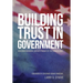 Building Trust in Government: Governor Richard H. Bryan's Pursuit of the Common Good
