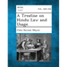 A Treatise on Hindu Law and Usage.