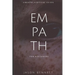 Empath: Empath for Beginners - Empath Survival Guide to Understanding your Emot