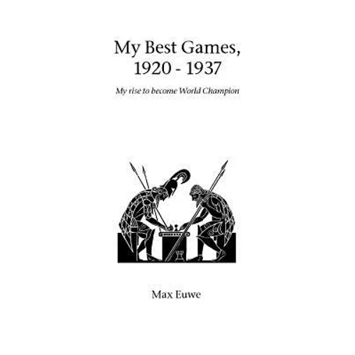 My Best Games, 1920 - 1937