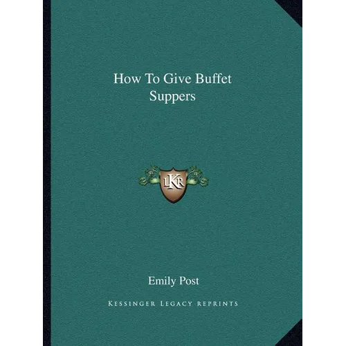 How To Give Buffet Suppers