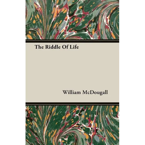 The Riddle Of Life
