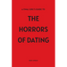 A Final Girl's Guide To The Horrors Of Dating