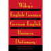 Wiley's English-German, German-English Business Dictionary