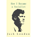 How I Became a Socialist