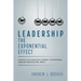 Leadership: The Exponential Effect