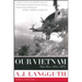 Our Vietnam: The War 1954-1975