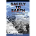 Safely to Earth: The Men and Women Who Brought the Astronauts Home