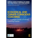 Ecological and Climate-Conscious Coaching: A Companion Guide to Evolving Coaching Practice