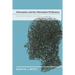 Information and the Information Professions: Selected Works of Marcia J. Bates, Vol. I
