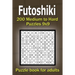 Futoshiki puzzle book for adults: 200 Medium to Hard Puzzles 9x9