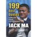 Jack Ma: 199 Best Quotes from the Great Entrepreneur: Alibaba, E-Commerce, Future, Money, Failure and Success (Powerful Lessons