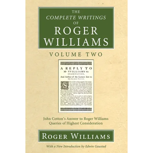 The Complete Writings of Roger Williams, Volume 2
