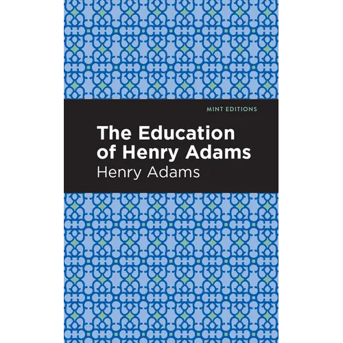 The Education of Henry Adams