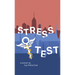 Stress Test: A Memoir