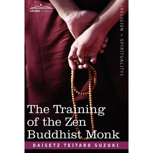 The Training of the Zen Buddhist Monk