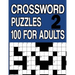 Crossword Puzzles 100 for Adults Book 2: Crossword Puzzle Book for Adults and Senior Large Print