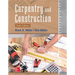 Carpentry and Construction, Sixth Edition