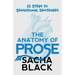 The Anatomy of Prose: 12 Steps to Sensational Sentences
