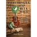 Everything's a Two-Step but a Waltz: The Reluctant Texan Comes Home