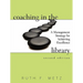 Coaching in the Library