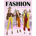 Fashion Coloring Book for Girls Ages 4-8: Gorgeous Top Model Colouring Book for Girls, Teens and Kids