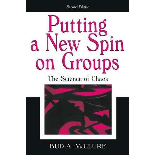 Putting A New Spin on Groups: The Science of Chaos