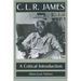 C. L. R. James: A Critical Introduction
