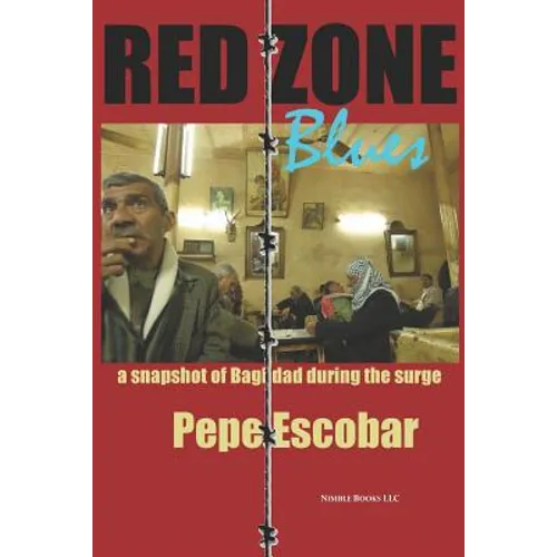 Red Zone Blues: a snapshot of Baghdad during the surge