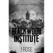 Blackwood Institute: The Complete Trilogy