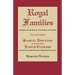 Royal Families: Americans of Royal and Noble Ancestry. Volume Three: Samuel Appleton and His Wife Judith Everard and Five Generations