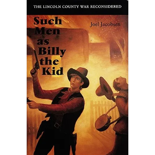 Such Men as Billy the Kid