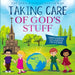 Taking Care of God's Stuff: "Understanding Stewardship for Children"