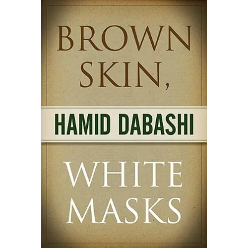 Brown Skin, White Masks